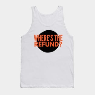 Cincinnati Bengals Where's The Refund Funny Joe Burrow Tank Top